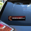Screw Bella Bumper Sticker-2