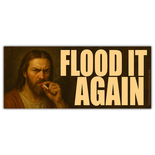 Flood It Again Sticker