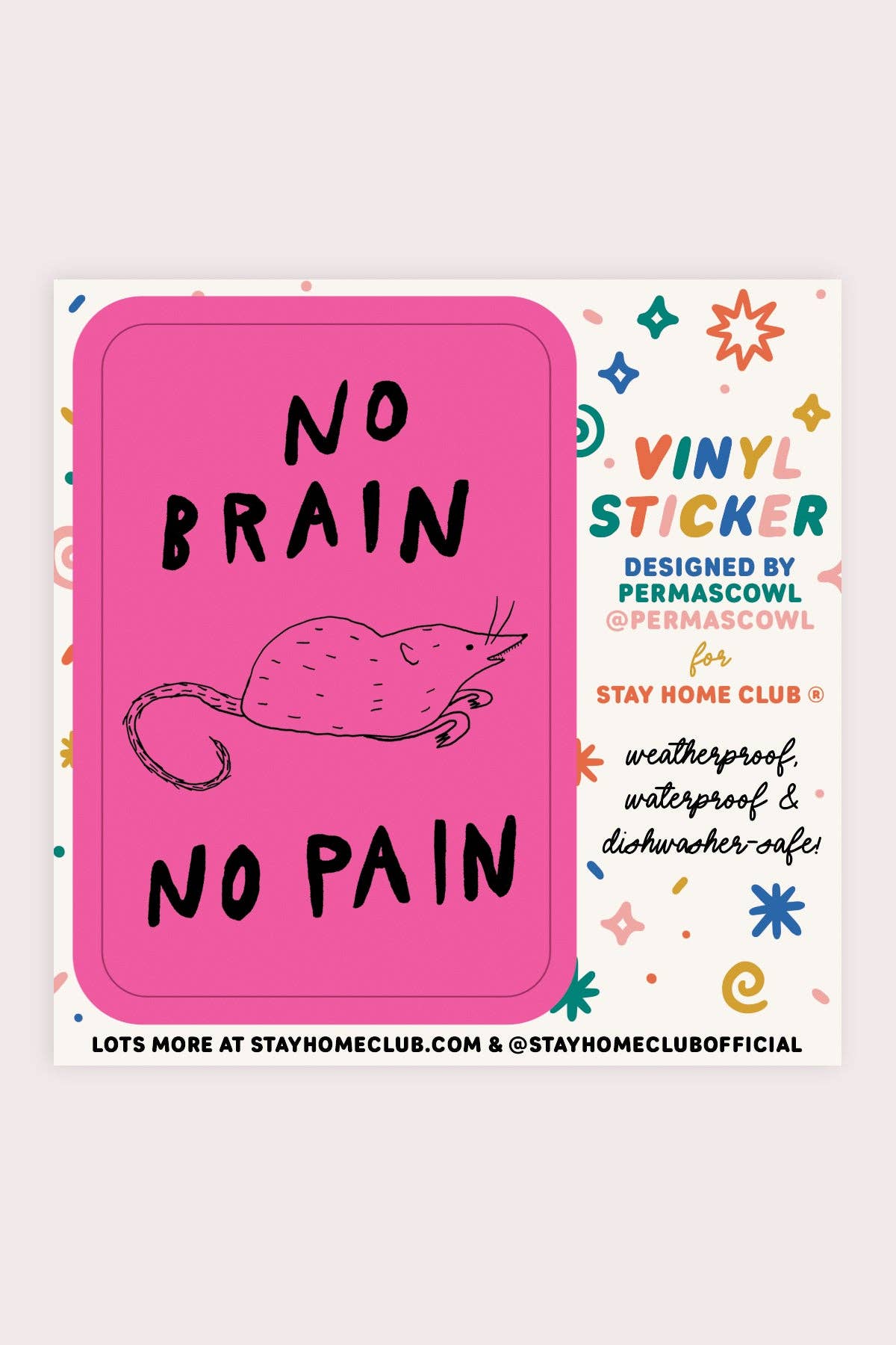 No Brain No Pain Sticker