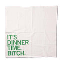Dinner Time Bitch Kitchen Towel-3