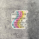 Out Of Patience For Deeply Disappointing Men Sticker-2