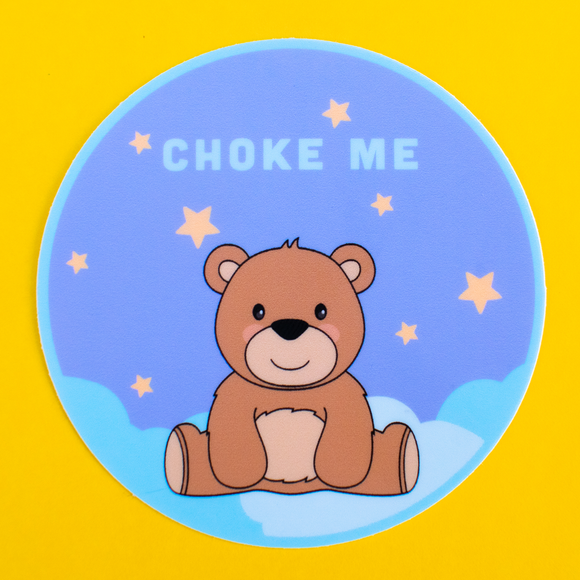 Choke Me Bear Sticker