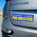 Pro-Choice Pro-Wrestling Bumper Sticker-4