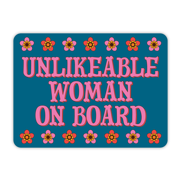 Unlikeable Woman On Board Sticker