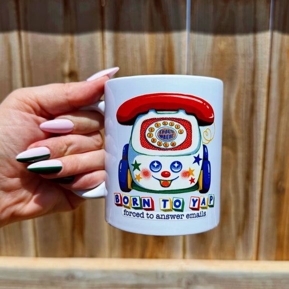 Born to Yap Mug