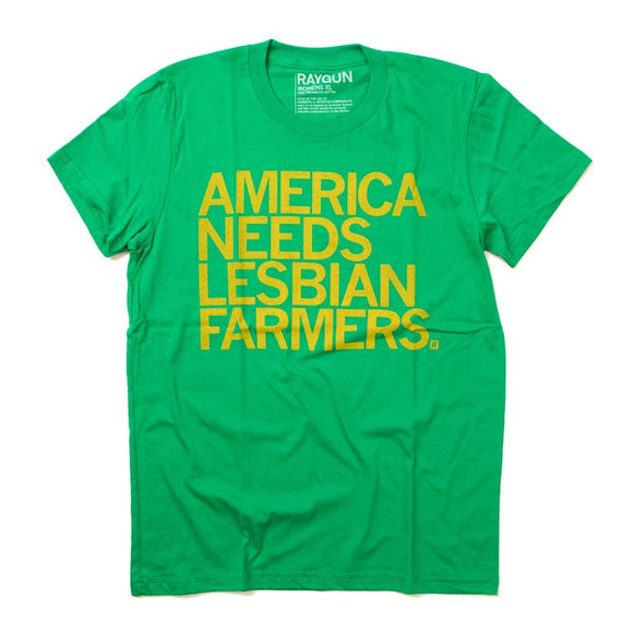 America Needs Lesbian Farmers Tee