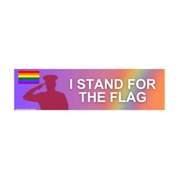 I stand for the (gay) flag Bumper Sticker