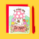 Miss You So Mush Card-1