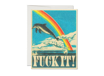 Fuck It! Dolphin Card