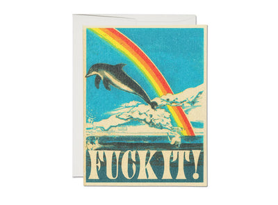 Fuck It! Dolphin Card