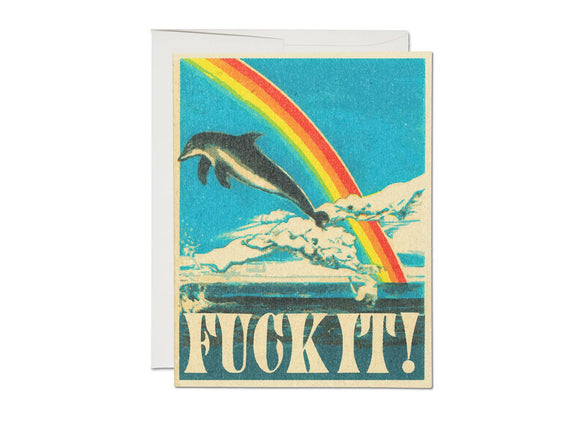 Fuck It! Dolphin Card