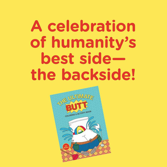 Ultimate Butt Coloring and Activity Book