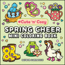 Cute 'n' Cozy: Spring Cheer Mini Coloring Book-1