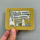 Nobody Wants Data Centers Sticker-1