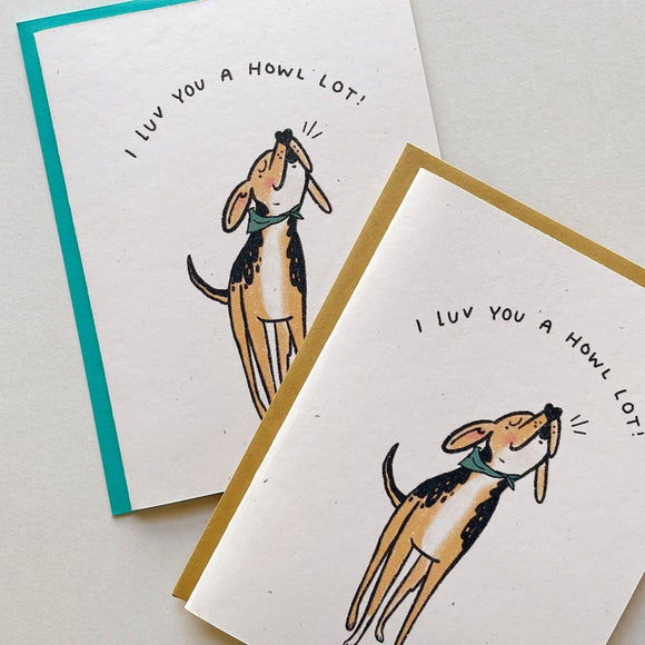 I Love You a Howl Lot Card