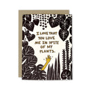 In Spite of My Plants Card-1