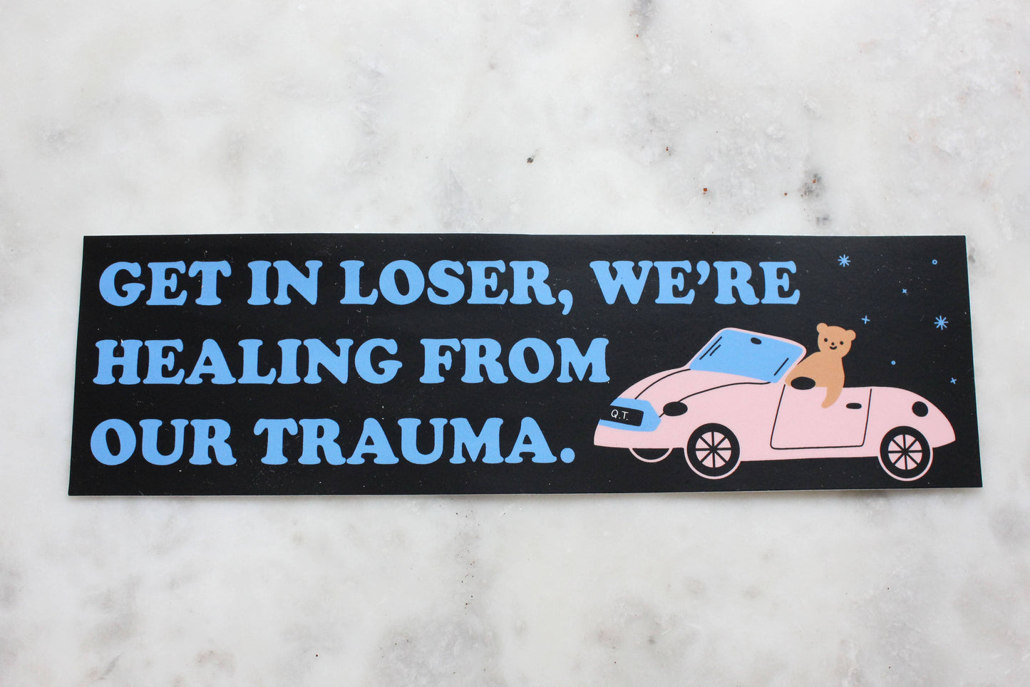 Get In Loser Bumper Sticker