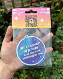 Life Is A Pair Of Pants Air Freshener-3