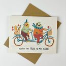 You're the Frog to my Toad Card-1