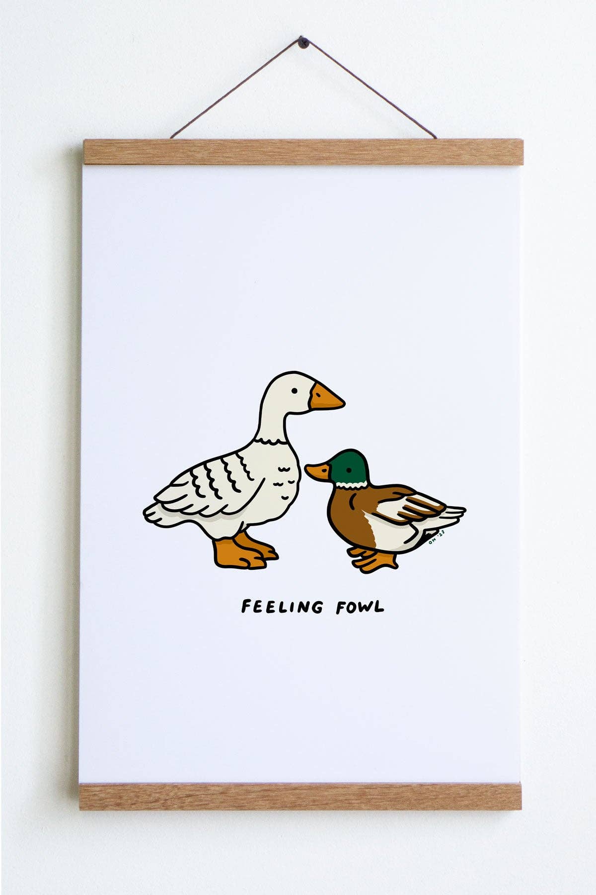 Feeling Fowl Print