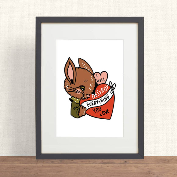 Destroy (Bunny) Print