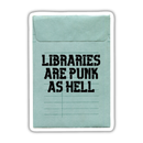Libraries Are Punk Sticker-2