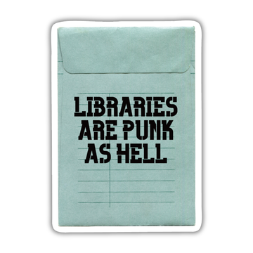 Libraries Are Punk Sticker - 0
