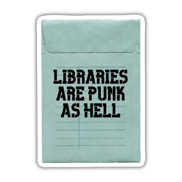 Libraries Are Punk Sticker