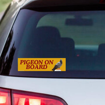 Pigeon on Board Bumper Sticker - 0