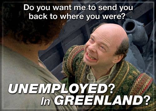 Unemployed in Greenland Princess Bride Magnet