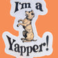 I'm A Yapper Sticker