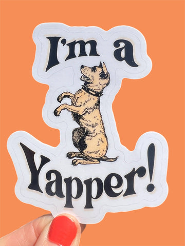 I'm A Yapper Sticker