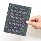 May Your Holiday Be as Bright as Your Spirits Card