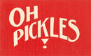 Oh Pickles Magnet-1