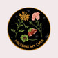 Pressing my Luck Sticker