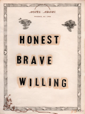Honest Brave Willing Art Print