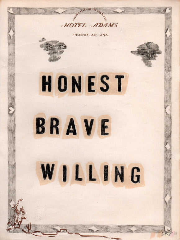 Honest Brave Willing Art Print