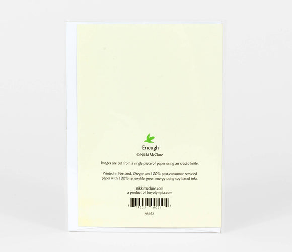 Enough Greeting Card