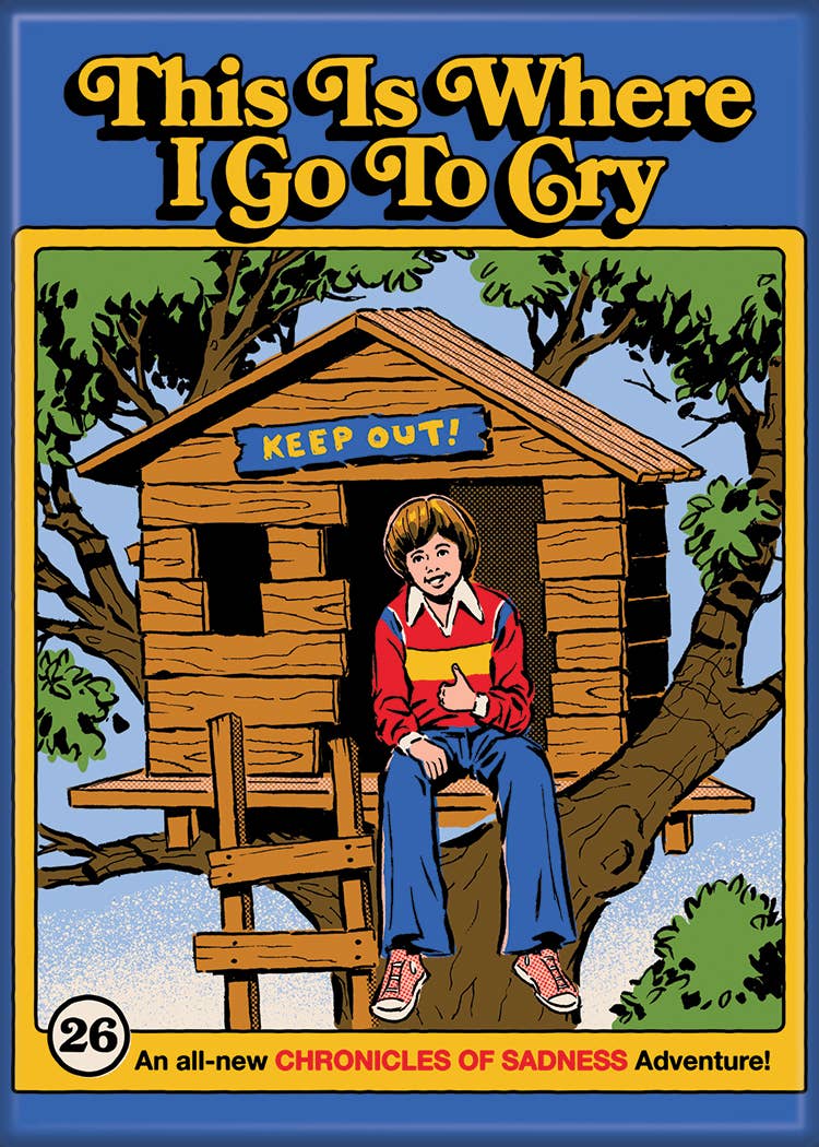 Where I Go to Cry Magnet