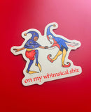 On My Whimsical Shit Medieval Sticker-5