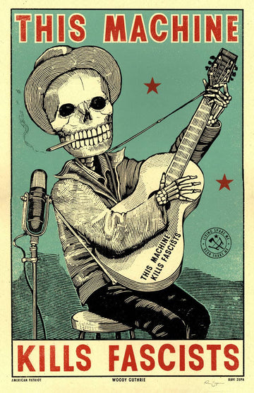 This Machine Kills Fascists Print