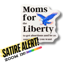 Moms For Liberty (to be gay) Sticker-2