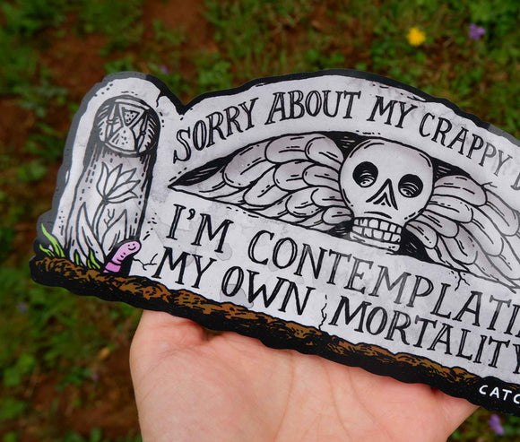 Mortality Bumper Sticker