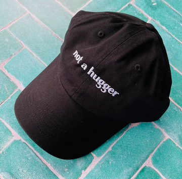 Not a Hugger Dad Hat Baseball Cap