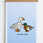 Feeling Fowl Print