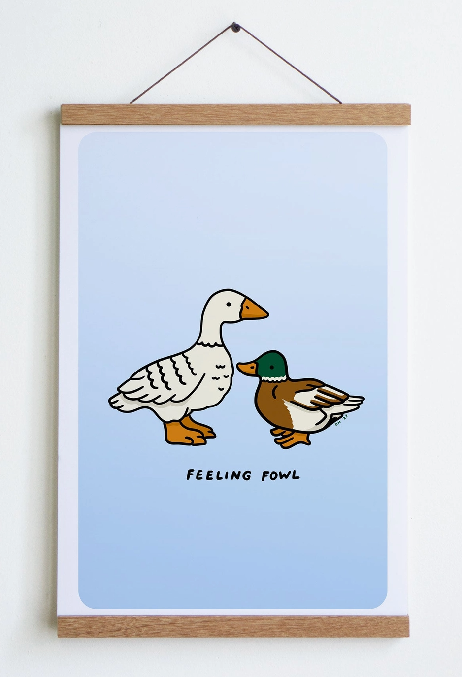 Feeling Fowl Print