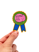 Smooth Brain Award Sticker-1