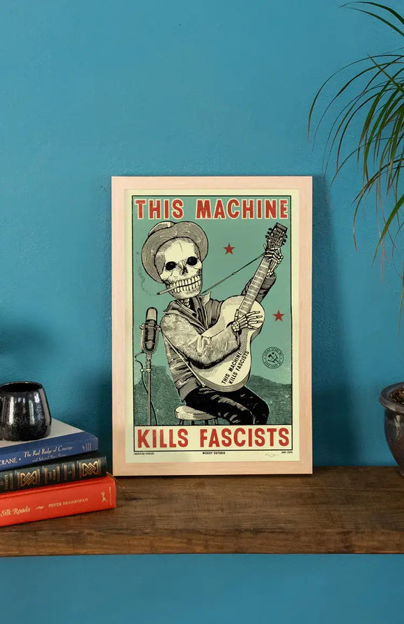 This Machine Kills Fascists Print