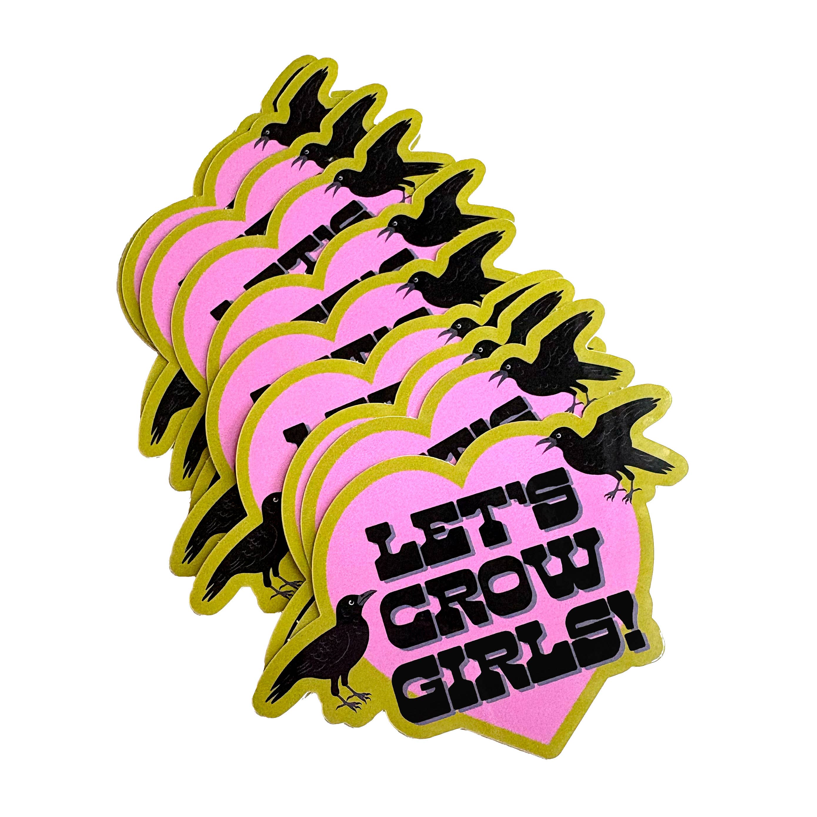 Let's Crow Girls Sticker - 0