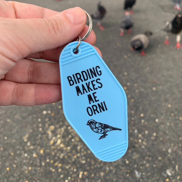 Birding Makes Me Orni Keychain